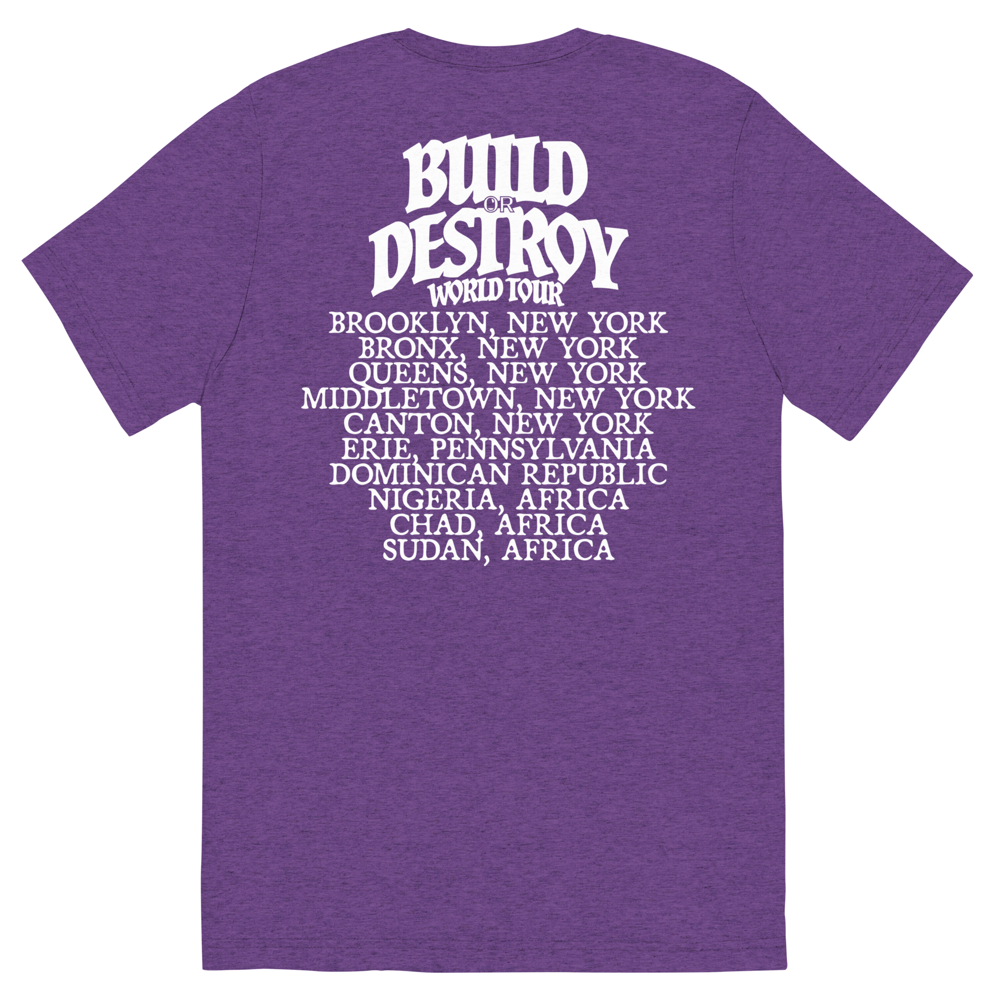 Build or Destroy World Tour Tee - Jelly Way